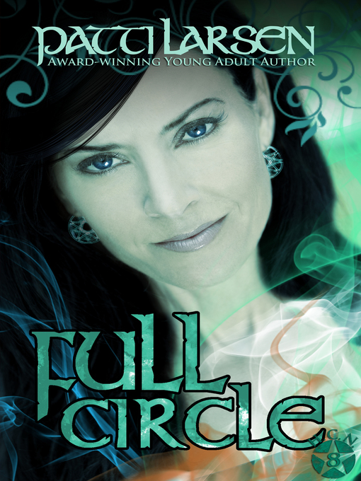 Title details for Full Circle by Patti Larsen - Available